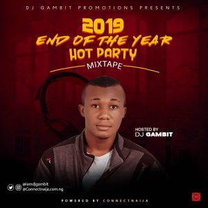 DJ Gambit - 2019 End Of The Year Hot Party Mixtape