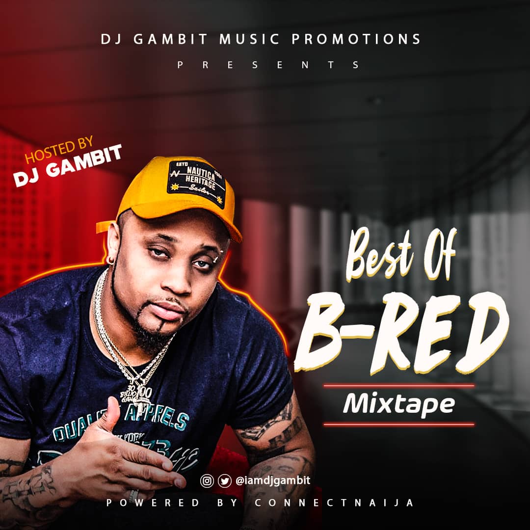 [B-Red Mixtape] Best Of B-Red Songs Dj Mix - Mp3 Download - Dj Mix