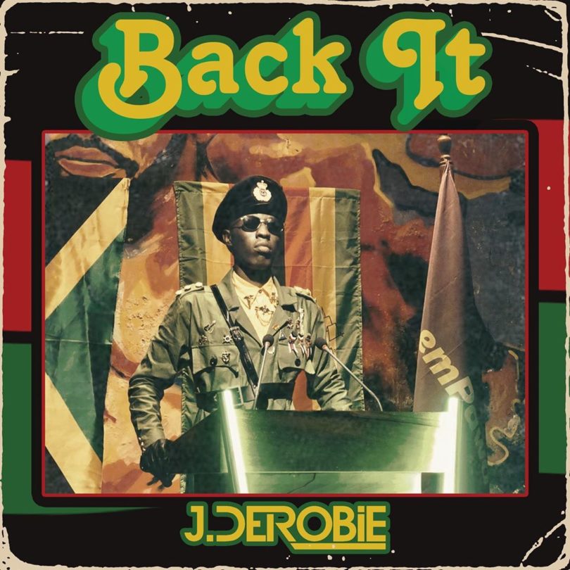 J Derobie back it mp3