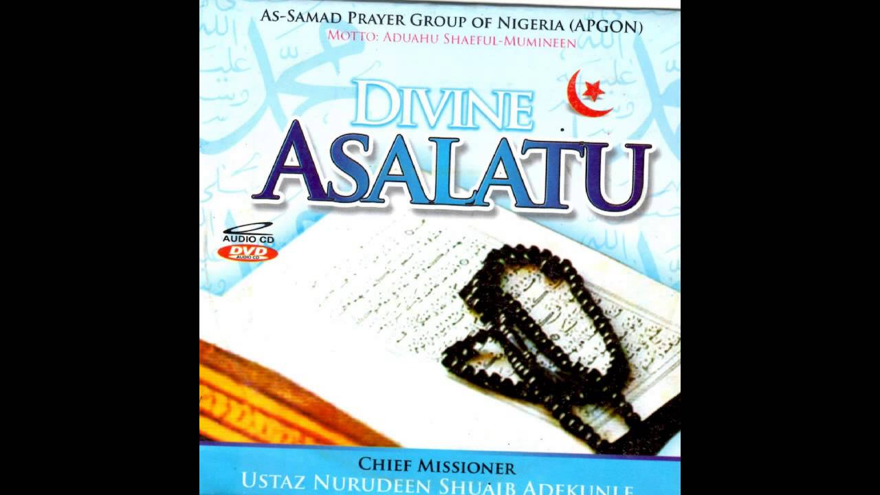 Divine Asalatu Mp3 Download Adalatu Prayer Dj Mix